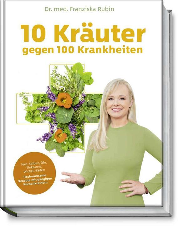 Actual product image 10 Kräuter gegen 100 Krankheiten (German, Franciska Ruby, Gudrun Strigin, 2021)