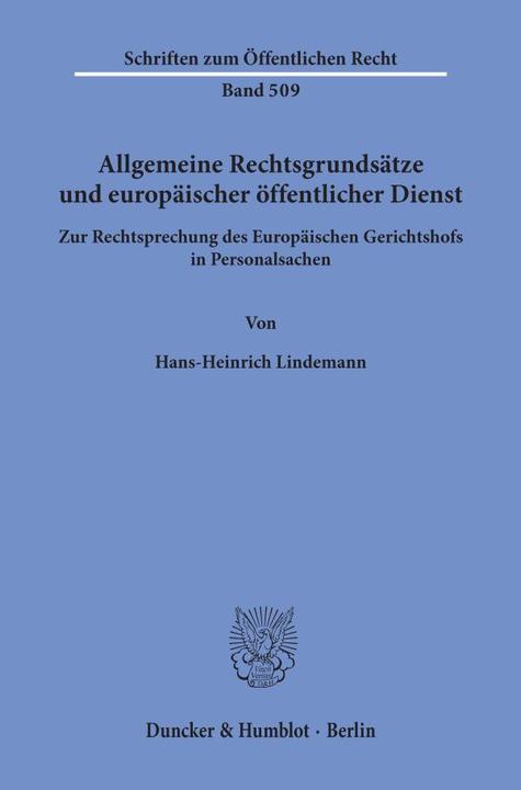 Immagine prodotto Allgemeine Rechtsgrundsätze und europäischer öffentlicher Dienst. (Tedesco, Hans-Heinrich Lindemann, 1986)