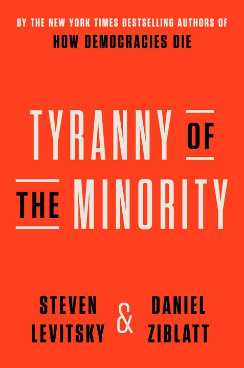 Image du produit Tyranny of the Minority (Anglais, Daniel Ziblatt, Steven Levitsky, 2023)