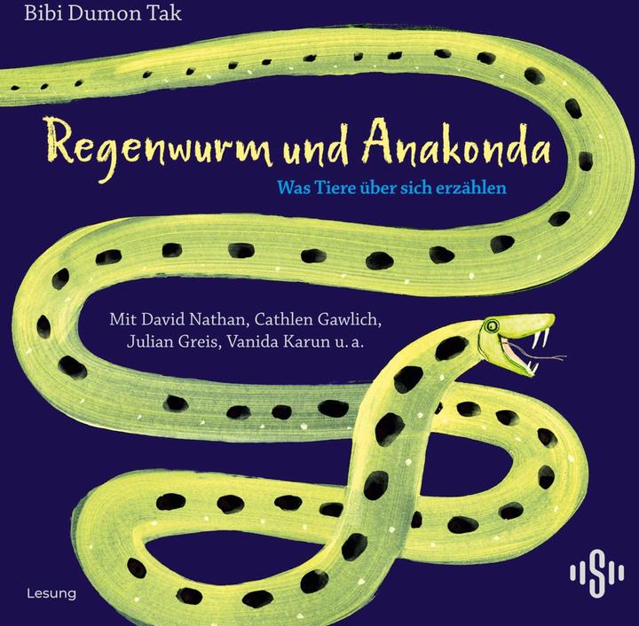 Produktbild Regenwurm und Anakonda (Vanida Karun, Sarah Schüddekopf, David Nathan, Meike Blatnik, Matti Krause, Cathlen Gawlich, Bibi Dumon Tak, Julian Greis, Deutsch)