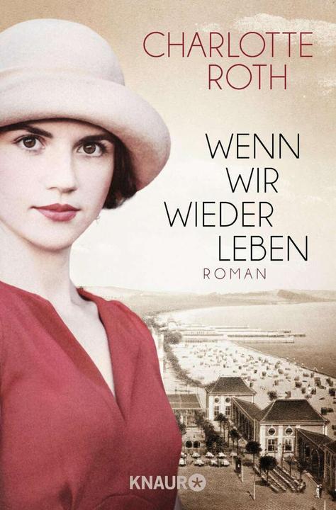 Produktbild Wenn wir wieder leben (Deutsch, Charlotte Roth, 2018)
