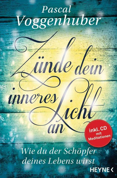 Produktbild Zünde dein inneres Licht an (Deutsch, Pascal Voggenhuber, 2017)