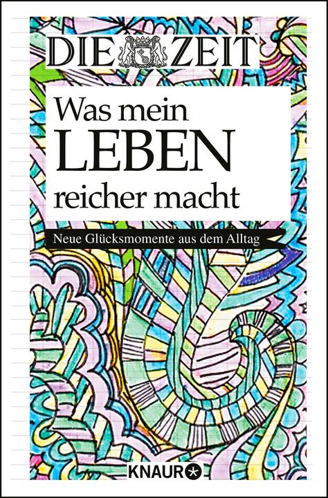 Produktbild Die Zeit. Was mein Leben reicher macht (Deutsch, Zeit, Die/, 2019)
