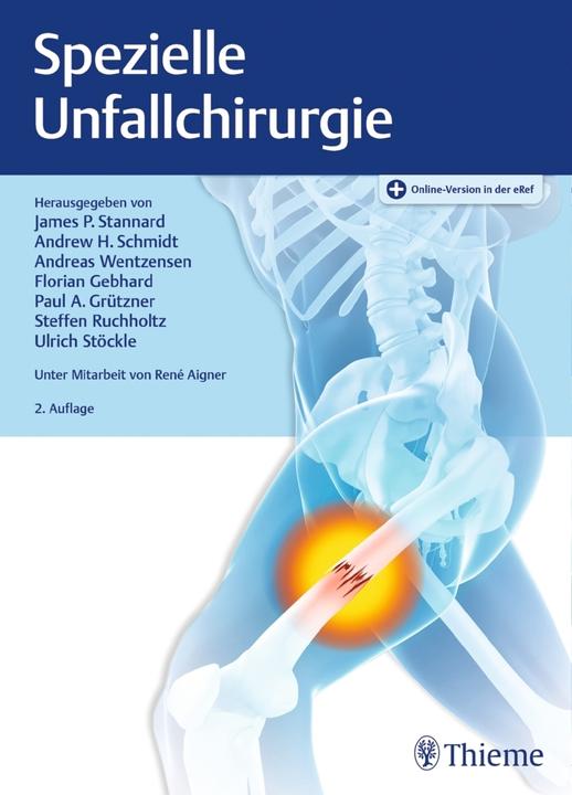 Image du produit Spezielle Unfallchirurgie (Allemand, Ulrich Stöckle, Florian Gebhard, Steffen Ruchholtz, James Stannard, Andrew Schmidt, Paul Alfred Grützner, Andreas Wentzensen, 2020)