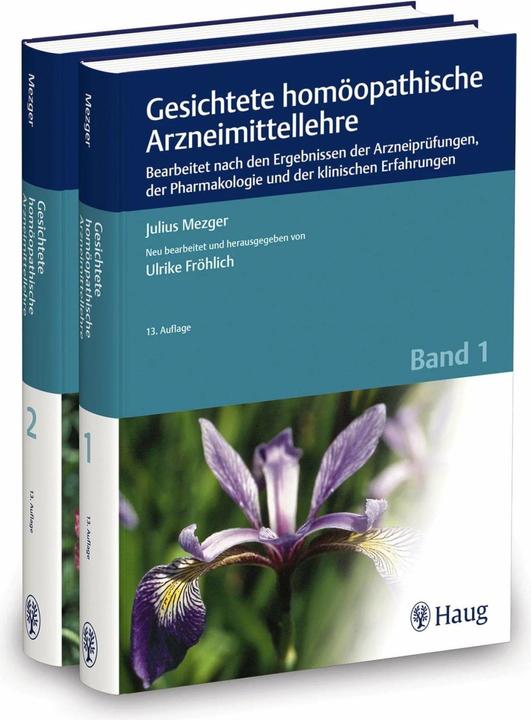 Image du produit Gesichtete homöopathische Arzneimittellehre (Allemand, Ulrike Fröhlich, Julius Mezger, 2017)