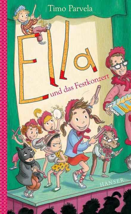 Image du produit Ella und das Festkonzert (Allemand, Timo Parvela, 2016)