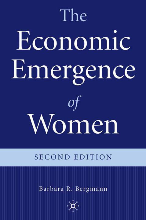 Produktbild The Economic Emergence of Women (B. Bergmann, 2005)