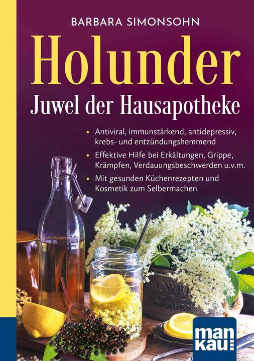 Image du produit Holunder - Juwel der Hausapotheke. Kompakt-Ratgeber (Allemand, Barbara Simonsohn, 2024)