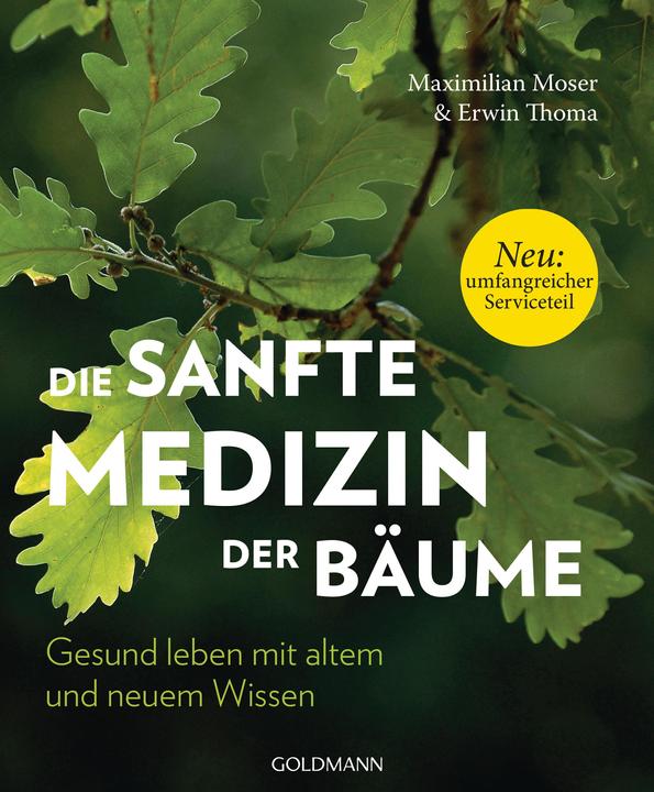 Produktbild Die sanfte Medizin der Bäume (Deutsch, Maximilian Moser, 2018)