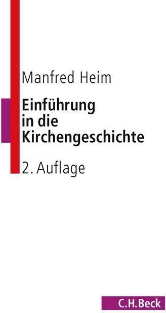 Produktbild Einführung in die Kirchengeschichte (Deutsch, Manfred Heim, 2009)