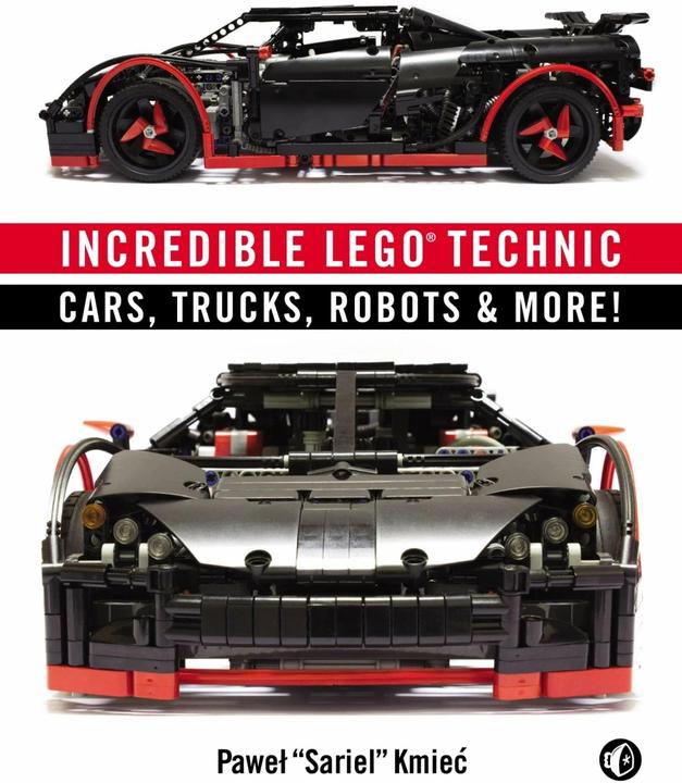 Image du produit Incredible LEGO Technic (Anglais, Pawel S. Kmiec, 2015)