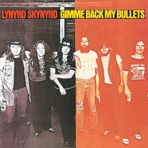 Actual product image LYNYRD SKYNYRD-Gimme Back My Bullets (Lynyrd Skynyrd, 2015)
