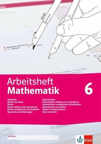 Produktbild Arbeitsheft Mathematik. Teilbarkeit, Winkel und Kreise, Brüche, Symmetrie und Abbildungen, Dezi (Deutsch, 2020)