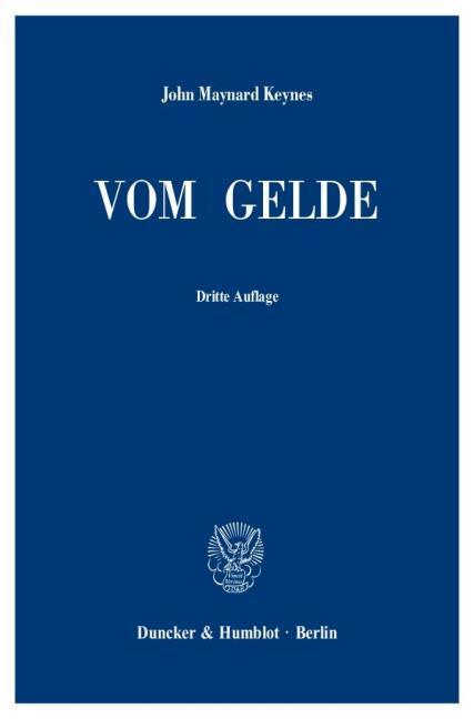 Immagine prodotto Vom Gelde (Trattato sul denaro) (Tedesco, Keynes, JohnMaynard, 1983)