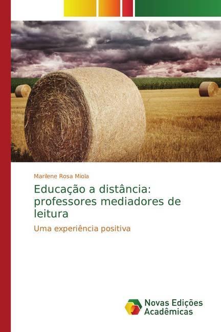 Produktbild Educação a distância: professores mediadores de leitura (Deutsch, Marilene Rosa Miola, 2014)