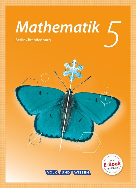 Immagine prodotto Mathe 5. SJ. Schülerbuch. BE,BB (Tedesco, Wennekers, Udo/Verhoeven, Ilona, Martina/Gabriel, 2016)