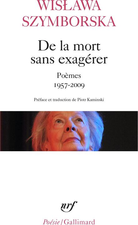 Immagine prodotto De la mort sans exagérer : poèmes : 1957-2009 (Francese, Szymborska Wislawa, 2019)