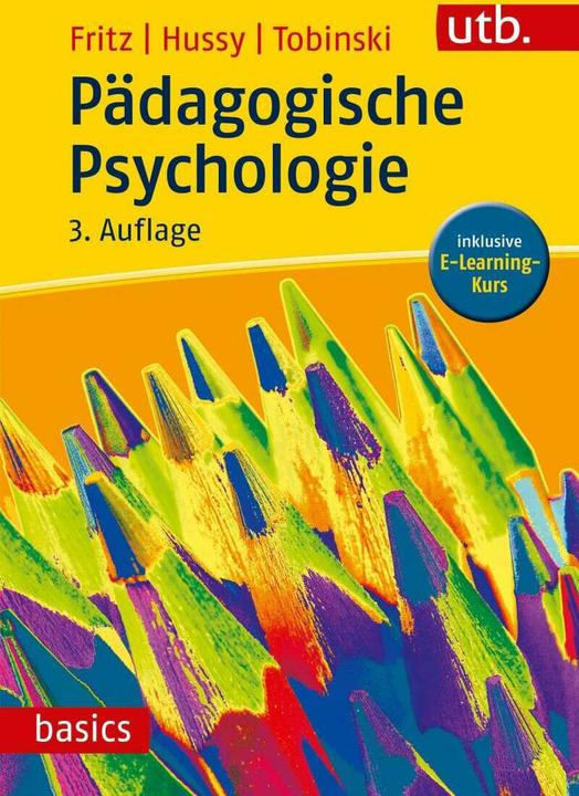 Image du produit Pädagogische Psychologie (Allemand, Annemarie Fritz, Walter Hussy, David Tobinski, 2018)