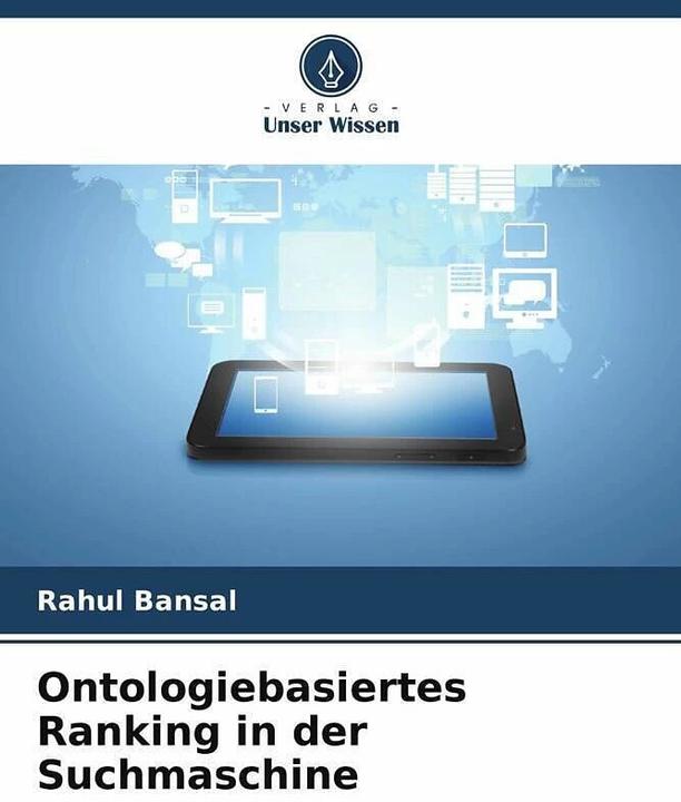Immagine prodotto Ontologiebasiertes Ranking in der Suchmaschine (Tedesco, Rahul Bansal, 2022)