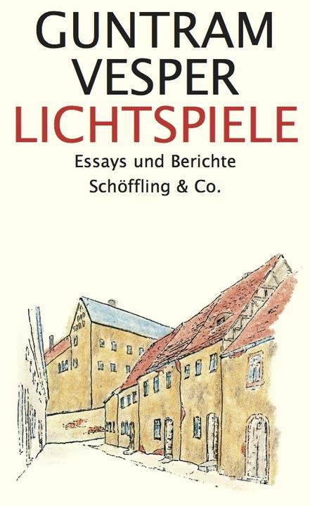 Image du produit Lichtspiele (Allemand, Guntram Vesper, Andreas Platthaus, Thomas Schaefer, 2023)