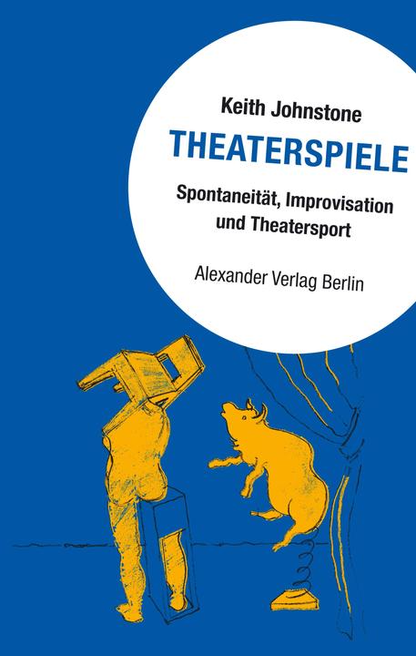 Produktbild Theaterspiele (Deutsch, Keith Johnstone, 2018)