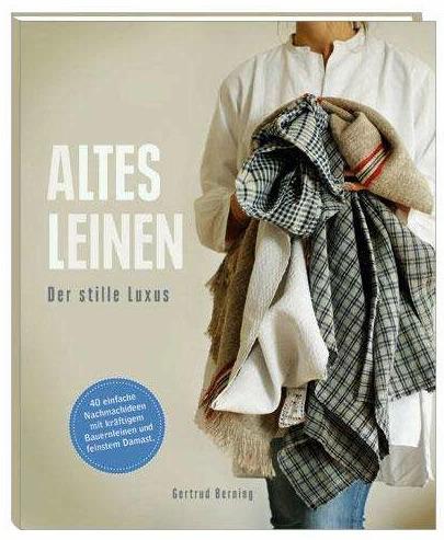 Immagine prodotto Altes Leinen (Tedesco, Gertrude, Heinz Duttmann, Lena Möhler, Berning, 2016)
