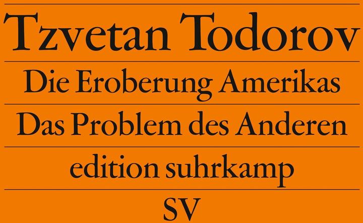 Produktbild Die Eroberung Amerikas (Deutsch, Tzvetan Todorov, 1985)