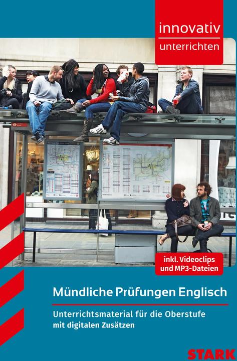 Produktbild Innovativ Unterrichten - Mündliche Prüfungen Englisch Oberstufe (Englisch, Deutsch, Rainer Jacob, 2018)