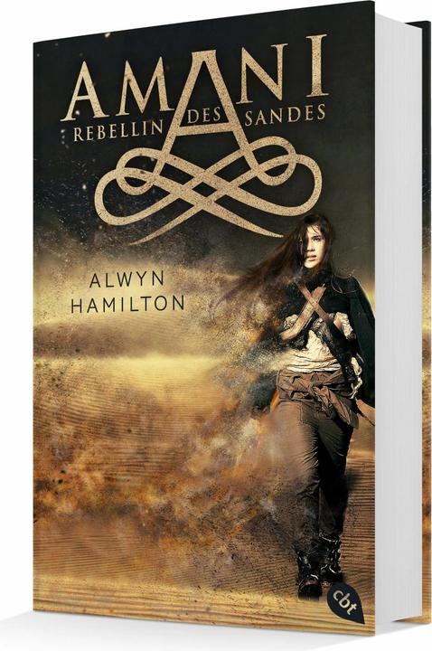 Actual product image AMANI - Rebel of the Sand (Alwyn Hamilton, German)