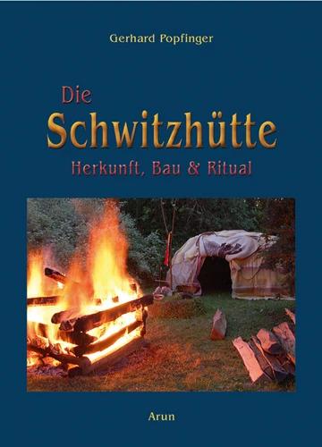 Image du produit Die Schwitzhütte (Allemand, Gerhard Popfinger, 2022)