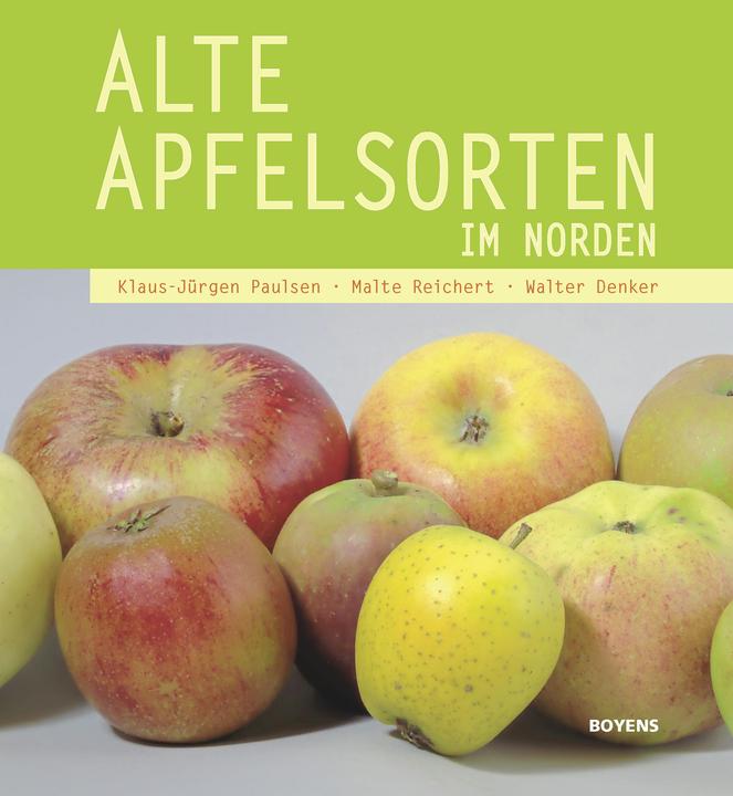 Immagine prodotto Alte Apfelsorten im Norden (Tedesco, Klaus-Jürgen Paulsen, Walter Denker, Malte Reichert, 2017)