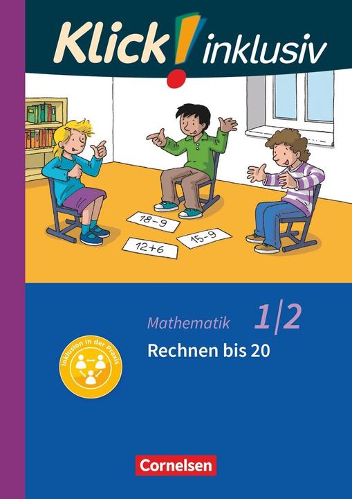 Immagine prodotto Klick! inklusiv - Grundschule / Förderschule - Mathematik - 1./2. Schuljahr (Tedesco, Petra/Weisse, Francesco, Silvia/Burkhart, 2019)