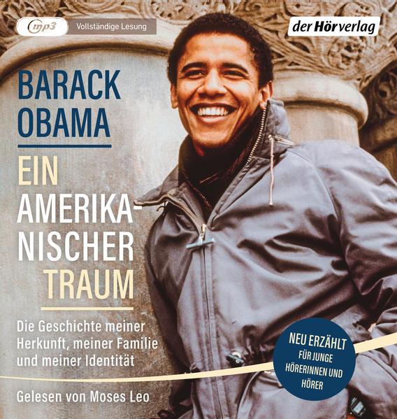 Produktbild Ein amerikanischer Traum (Neu erzählt für junge Hörerinnen und Hörer) (Barack Obama, Deutsch)