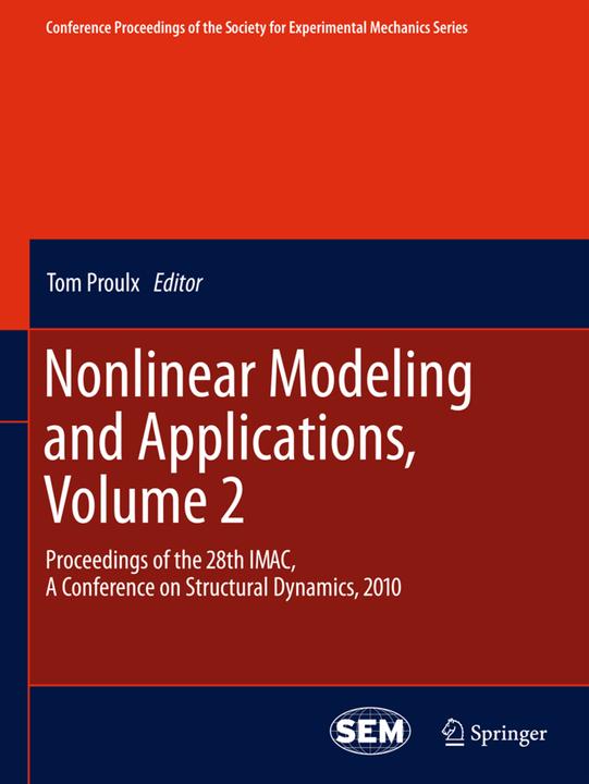 Nonlinear Modeling and Applications, Volume 2 (Tom Proulx, 2013)