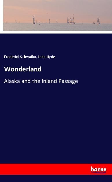 Image du produit Wonderland (Allemand, John Hyde, Frederick Schwatka, 2018)