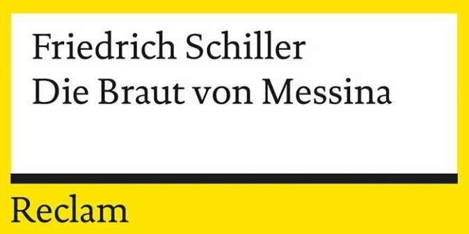 Produktbild Die Braut von Messina (Deutsch, Friedrich Schiller, 1997)