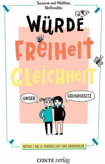 Produktbild Würde, Freiheit, Gleichheit (Deutsch, Matthias Strittmatter, Susanne Strittmatter, Martina Kraemer, 2019)