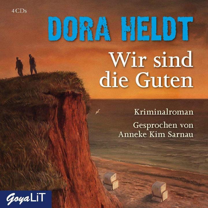 Produktbild Wir sind die Guten (Dora Heldt, Anneke Kim Sarnau, Deutsch)