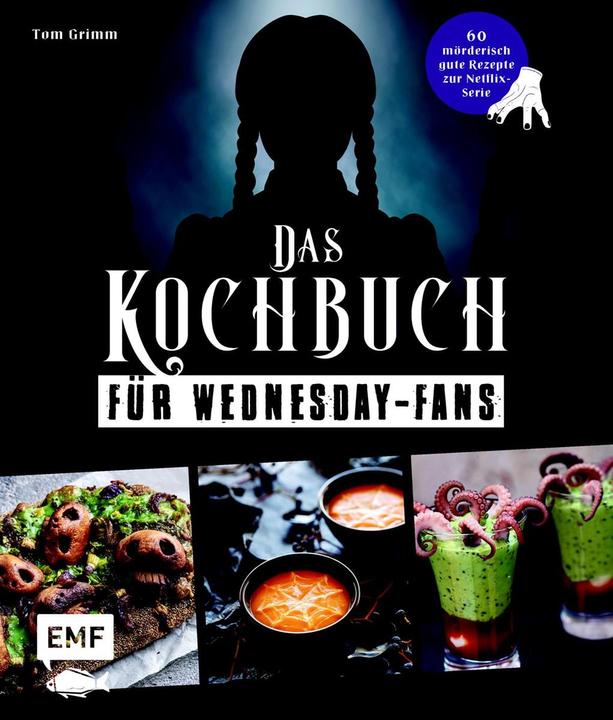 Produktbild Das inoffizielle Kochbuch für Wednesday-Fans (Deutsch, Tom, Grimm, 2023)