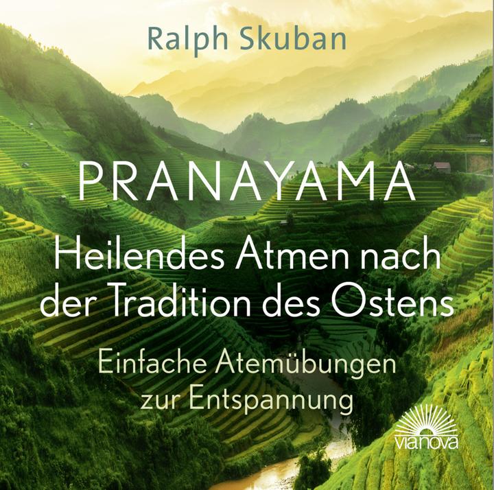 Actual product image Pranayama - Healing breathing according to the tradition of the East (Ralph Skuban, German)