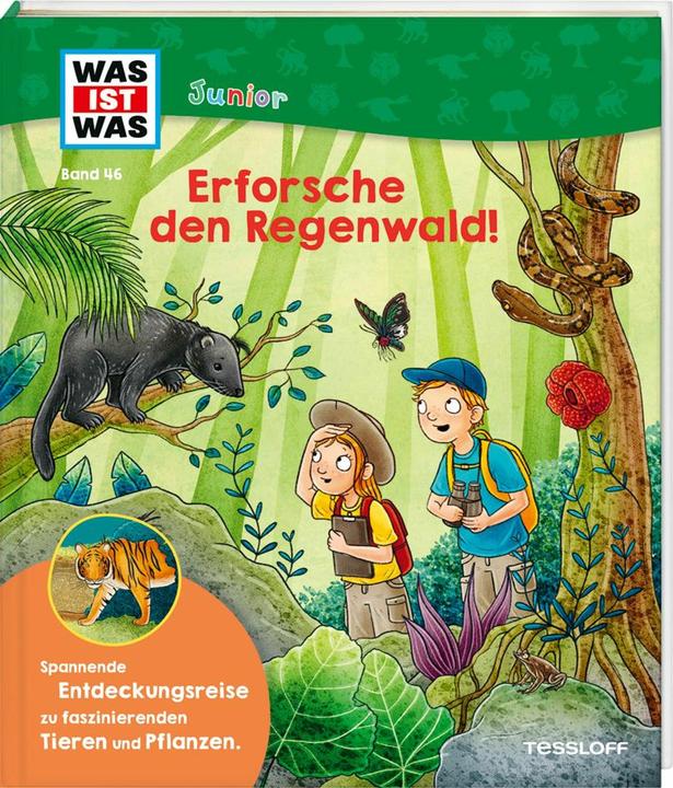Produktbild Tessloff WAS IST WAS Junior Band 46 Erforsche den Regenwald! (Deutsch, Dr. Sabine Steghaus-Kovac, Alexandra Helm, 2025)