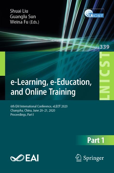 Immagine prodotto e-Learning, e-Education, and Online Training (Shuai Liu, Weina Fu, Guanglu Sun, 2020)