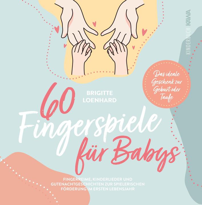 Produktbild 60 Fingerspiele für Babys (Deutsch, Brigitte Loenhard, 2022)