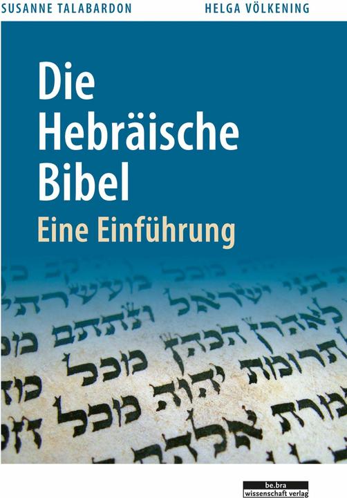 Produktbild Die Hebräische Bibel (Deutsch, Helga Völkening, Susanne Talabardon, 2015)