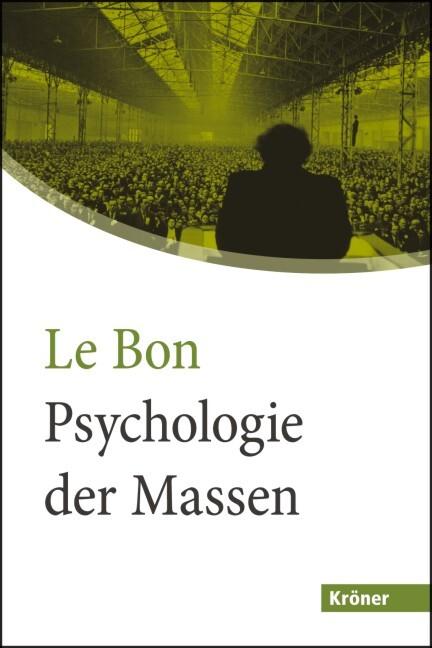 Actual product image Psychologie der Massen (German, Gustave Le Bon, 2017)
