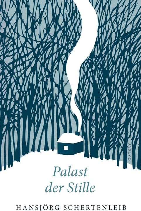 Produktbild Palast der Stille (Deutsch, Hansjörg Schertenleib, 2020)