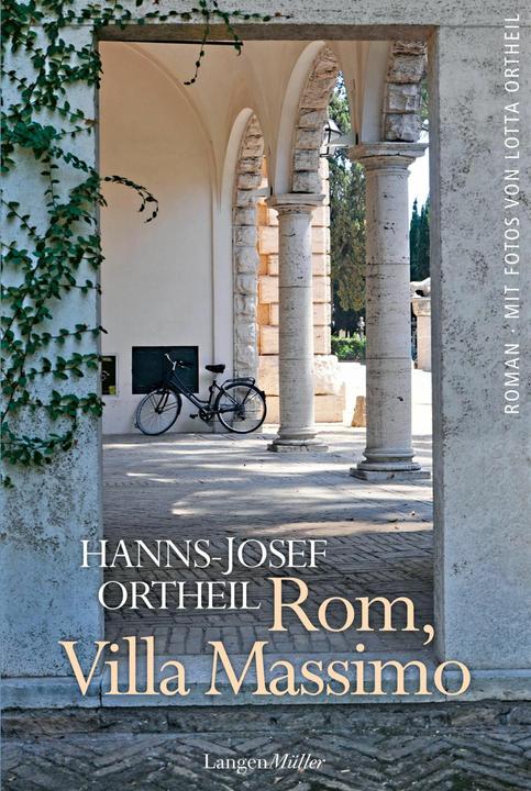 Image du produit Rom, Villa Massimo (Allemand, Lotta Photo Ortheil, Hanns-Josef Ortheil, 2015)