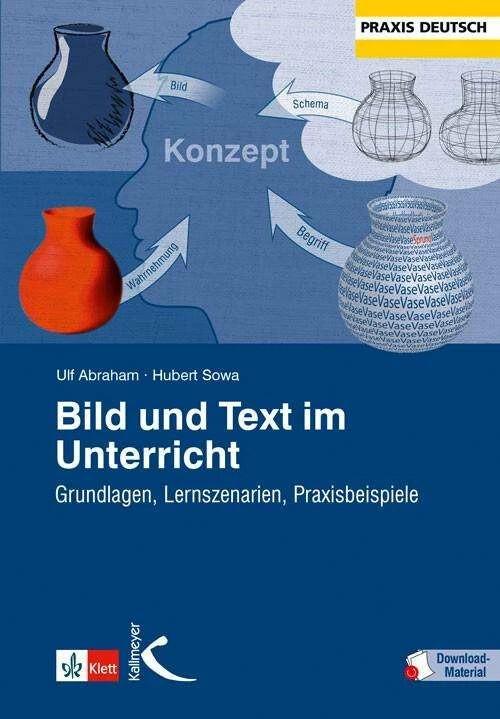 Image du produit Bild und Text im Unterricht (Allemand, Hubert Sowa, Ulf Abraham, Clemens Kammler, 2016)