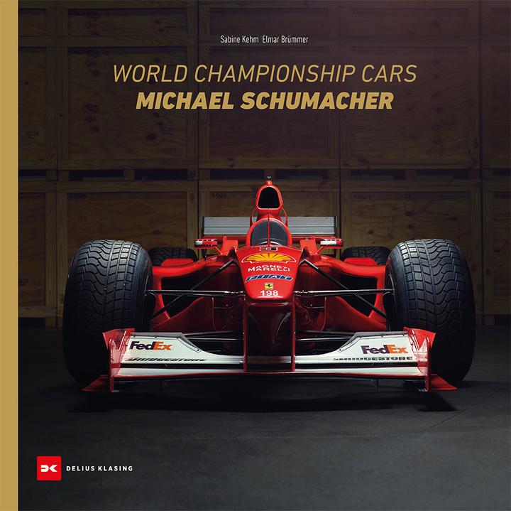 Image du produit World Championship Cars Michael Schumacher (Anglais, Elmar Brümmer, Sabine Kehm, 2024)