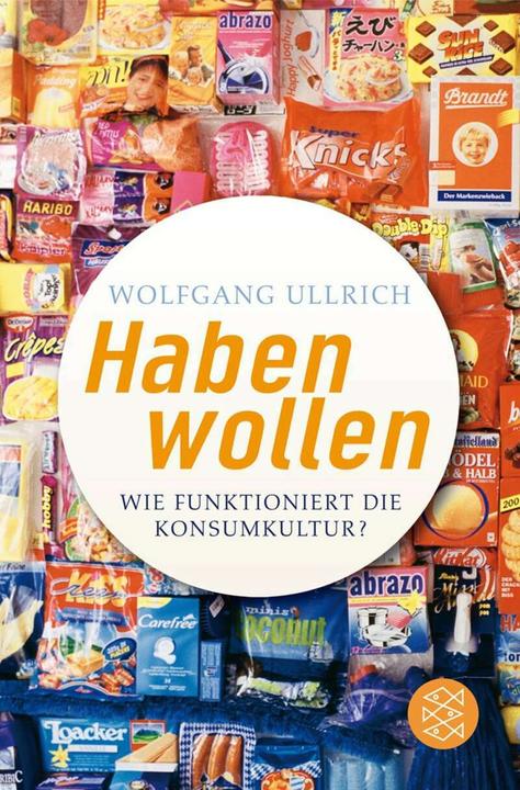 Produktbild Habenwollen (Deutsch, Wolfgang Ullrich, 2008)
